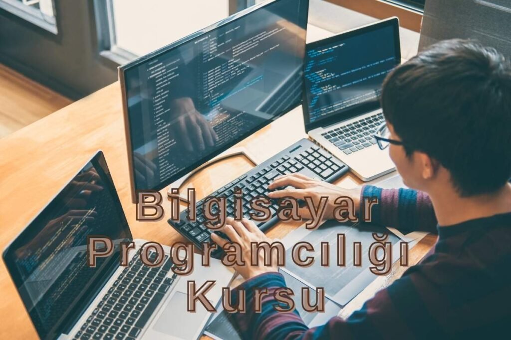 Bilgisayar Programcılığı Kursu