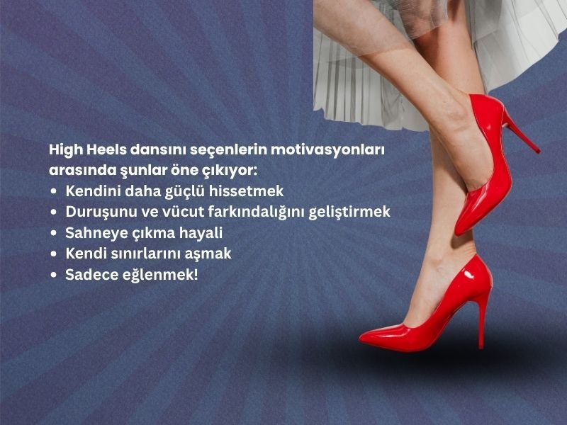 High Heels Dansı: Topuklu Ayakkabılarla Gelen Güç ve Zarafet
